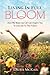 Living In Full Bloom: How M...