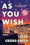 As You Wish: A Novel