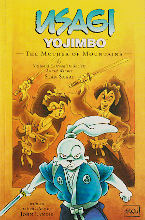 Usagi Yojimbo, Vol. 21: The Mother of Mountains (Usagi Yojimbo, #21)