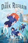 The Dark Refrain