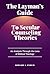 The Layman's Guide to Secular Counseling Theories by Howard A. Eyrich The Layman's Guide to Secular Counseling Theories by Howard A. Eyrich