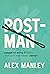 Post-Man by Alex Manley
