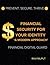 Financial Security for Your Identity: A Modern Approach: Prevent. Secure. Thrive: Financial Digital Guard