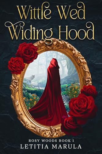 Wittle Wed Widing Hood (Rosy Woods, #1)