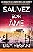Sauvez son âme by Lisa Regan