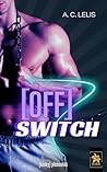 [Off] Switch ([kinky] pleasures) (German Edition)