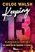 Keeping 13: Se apaixonar é a parte fácil (Os Garotos de Tommen, #2)