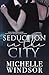 Seduction In The City