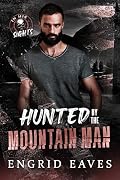 Hunted by the Mountain Man