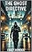 The Ghost Directive (The Ar...