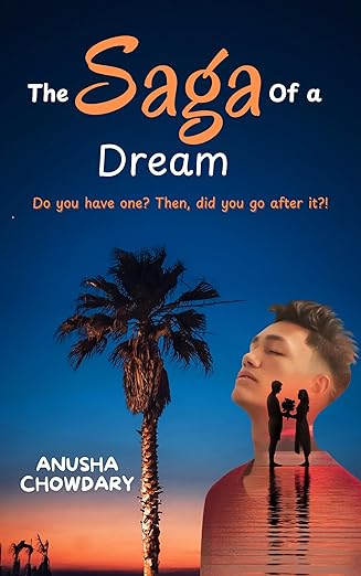 The Saga of a Dream