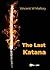 The Last Katana