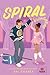 Spiral - Kicsúszás (Off the Ice, #2)