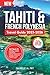 Tahiti & French Polynesia Travel Guide 2025-2026 by Isabelle M. Fry