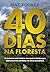 40 dias na floresta by Mat Youkee