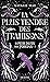 La plus tendre des trahisons (Le plus doux des poisons, #3)