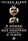 O homem que comprou o tempo