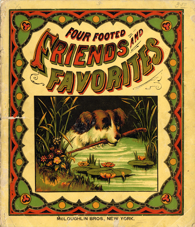 Four Footed Friends and Favorites (Unknown Binding)