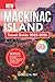 Mackinac Island Travel Guide 2025-2026 by Isabelle M. Fry