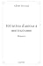 100 lettres d'amour à une i...