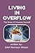 Living in Overflow by SAM Morrison Wilson