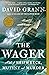 The Wager by David Grann