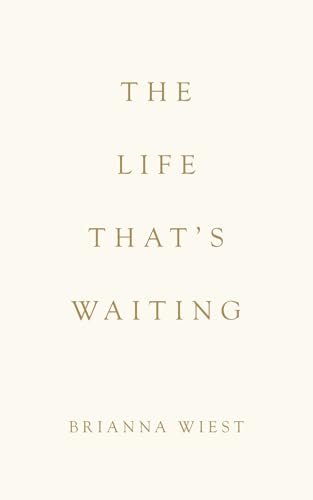The Life That's Waiting (Paperback)