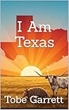 I Am Texas