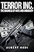 Terror Inc.: The Business o...