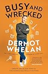 Busy and Wrecked:...