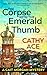 The Corpse with the Emerald Thumb (The Cait Morgan Mysteries Book 3)