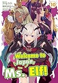 Welcome to Japan, Ms. Elf! (Manga) Volume 10