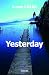 Yesterday (Itinérances) (French Edition)