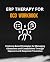 ERP Therapy for OCD Workboo...
