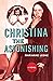 Christina the Astonishing