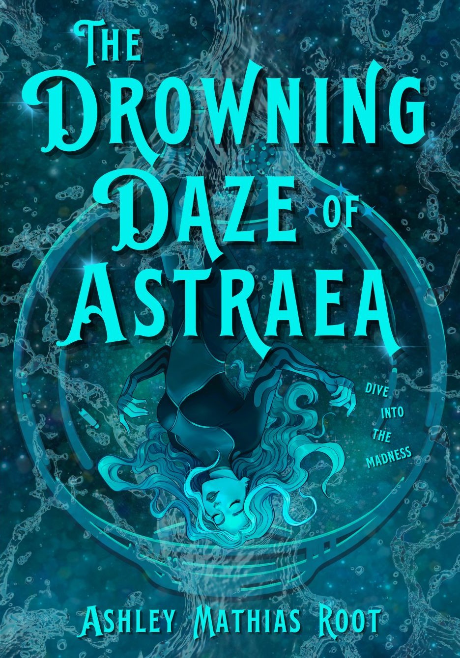 The Drowning Daze of Astraea (The Voncord Volumes #1)