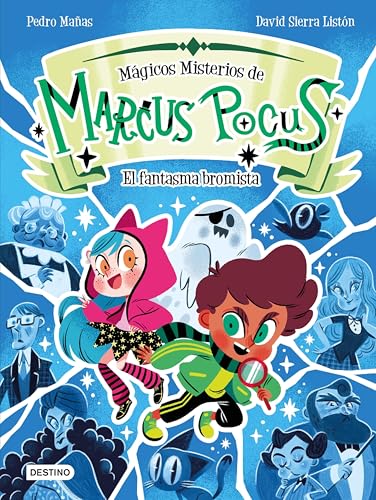 Marcus Pocus. Mágicos misterios 2. El fantasma bromista (Spanish Edition)