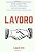 Lavoro: Come conquistare la...