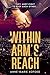 Within Arm's Reach