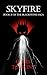 Skyfire: Book II of the Bla...