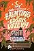 The Most Unusual Haunting o...