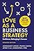 Love As a Business Strategy...