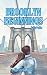 Brooklyn Begininngs: A Novella