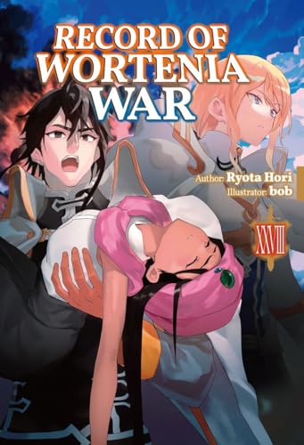 Record of Wortenia War: Volume 28 (Kindle Edition)