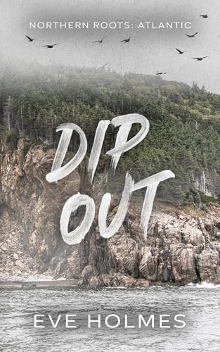 Dip Out (Northern Roots: Atlantic)