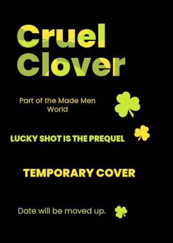 Cruel Clover (Kindle Edition)