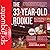 The 33-Year-Old Rookie: How...