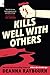 Penguin Publishing Group Berkley Kills Well with Others.