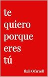 Te Quiero Porque ...
