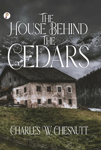 The House Behind the Cedars
